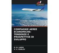 COMPAGNIE AEREE ECONOMICHE: TENDENZE E PROSPETTIVE DI SVILUPPO