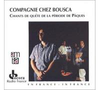 Compagnie Chez Bousca Compagnie Chez Bousca Easter Songs (CD) Album