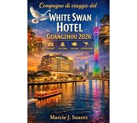 Compagno di viaggio del White Swan Hotel Guangzhou 2026