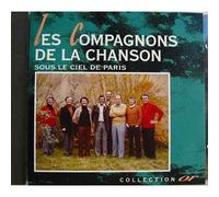 Compagnons De La Chanson - Sous Le Ciel De Paris