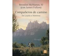 Compañeros de camino: De Loyola a Manresa: 23
