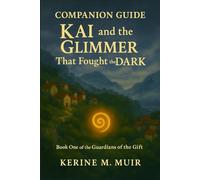 Companion Guide - Kai and the Glimmer that Fought the Dark