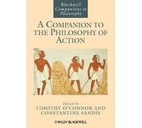 Companion to the Philosophy of Action