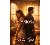 Companionate: A Story of What Was Left