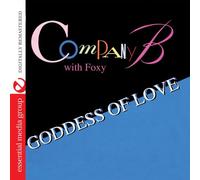Company B With Foxy - Goddess Of Love
