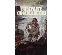 Company Commander by Charles B. MacDonald (1982-07-30)