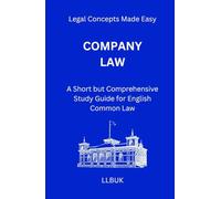Company Law: A Short but Comprehensive Study Guide for English Common Law