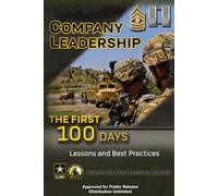 Company Leadership - The First 100 Days: Lessons and Best Practices
