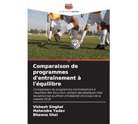 Comparaison de programmes d'entraînement à l'équilibre: Comparaison du programme d'entraînement à l'équilibre Star Excursion utilisant des élastiques ... d'instabilité chronique de la cheville (ICA)