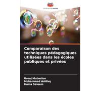Comparaison des techniques pédagogiques utilisées dans les écoles publiques et privées