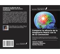 Comparar la eficacia de la Imaginería Motriz con la de la Convención: Eficacia de la imaginería motora junto con la terapia convencional para la mejora de la marcha en pacientes con ictus