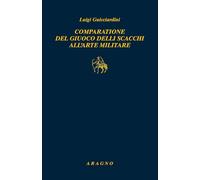 Comparatione del giuoco delli scacchi all'arte militare