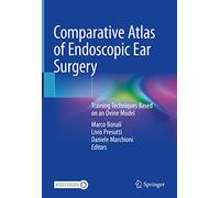 Comparative Atlas of Endoscopic Ear Surgery: Training Techniques Based on an Ovine Model