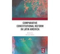 Comparative Constitutional Reform in Latin America