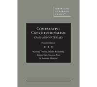 Comparative Constitutionalism: Cases and Materials