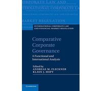 Comparative Corporate Governance: A Functional and International Analysis