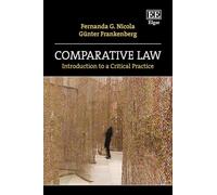 Comparative Law: Introduction to a Critical Practice