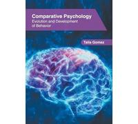 Comparative Psychology: Evolution and Development of Behavior (Copertina rigida)