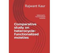 Comparative study on heterocycle-functionalized moieties: heterocycle-functionalized moieties