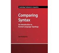 Comparing Syntax: An Introduction to Formal Language Typology