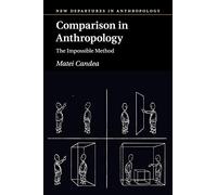 Comparison in Anthropology: The Impossible Method