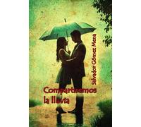 COMPARTIREMOS LA LLUVIA