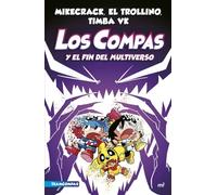 Compas 10. Los Compas y el fin del Multiverso