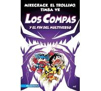 Compas 10. Los Compas Y El Fin del Multiverso / Compas 10. Los Compa (Tascabile)
