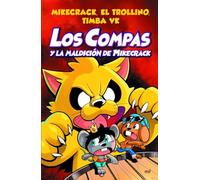 Compas 4. Los Compas y la maldición de Mikecrack