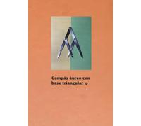 Compás áureo con base triangular φ
