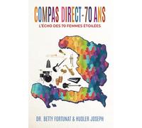 COMPAS DIRECT - 70 ANS: L’ÉCHO DES 70 FEMMES ÉTOILÉES