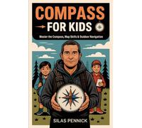 Compass for Kids: Master the Compass, Map Skills & Outdoor Navigation