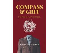 Compass & Grit: Find your way. Stay strong.