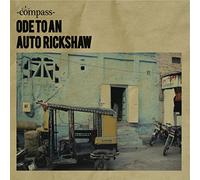 Compass Quartet, Bobby Singh & Sarangan Sriranganath Ode to an Auto Ricksh (CD)