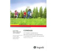 Compass. Un Modello Collaborativo per Promuovere la Competenza e il Successo di