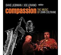 Compassion: The Music Of John Coltrane