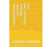 Compassionate Control: Balance, Structure, and Love