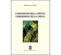 Compassione della Trinità. Compassione della Chiesa