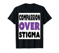 Compassione per Lo Stigma - Salute mentale & Consapevolezza di Overdose Maglietta
