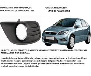 Compatibile con Ford Focus 08.2007>02.2011 Griglia Fendinebbia Dx Passeggero