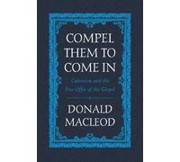 Compel Them to Come In (Copertina rigida)