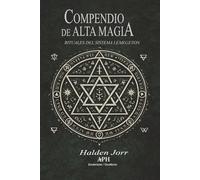 Compendio de alta magia: Rituales del sistema Lemegeton
