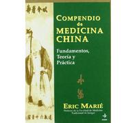 Compendio De Medicina China: Fundamentos, Teoria Y Practica