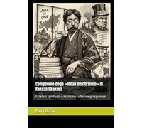 Compendio degli «Ideali dell'Oriente» di Kakuzō Okakura: Estetica spirituale e razzismo culturale giapponese: 21