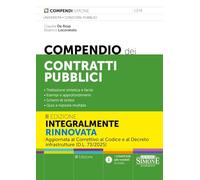 Compendio dei Contratti Pubblici - Trattazione sintetica e facile - Esempi, approfondimenti e schemi di sintesi - Quiz a risposta multipla