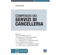Compendio dei servizi di cancelleria. Con espansione online