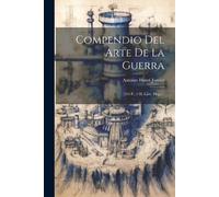Compendio Del Arte De La Guerra (Tascabile)