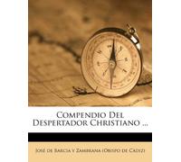 Compendio Del Despertador Christiano ...