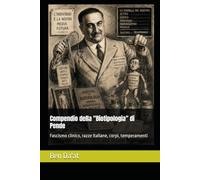 Compendio della "Biotipologia" di Pende: Fascismo clinico, razze italiane, corpi, temperamenti: 14