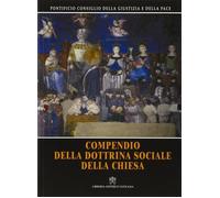 Compendio della dottrina sociale della Chiesa - Pontificio Consiglio della...